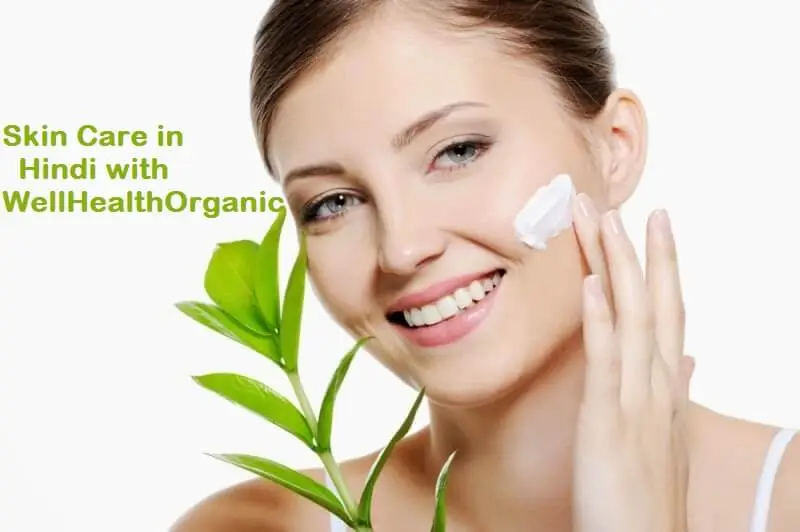 Skin Care in Hindi with WellHealthOrganic