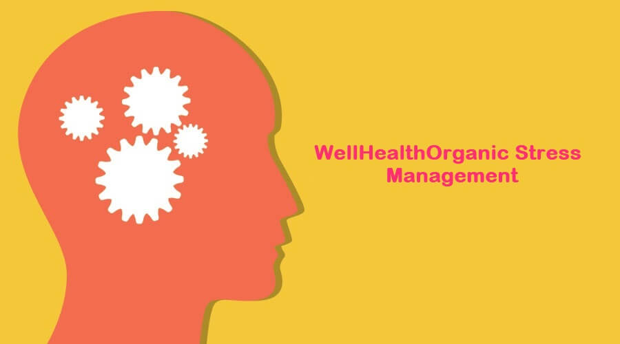 WellHealthOrganic Stress Management